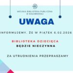 Biblioteka Dziecięca - informacja o zamknięciu