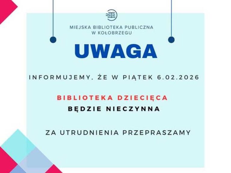 Biblioteka Dziecięca - informacja o zamknięciu