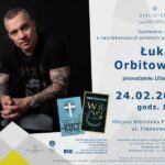 Spotkanie autorskie Łukasz Orbitowski plakat