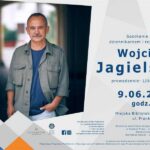 Grafika z informacją o spotkaniu z pisarzem Wojciechem Jagielskim
