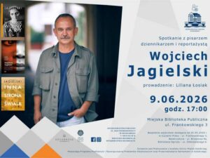 Grafika z informacją o spotkaniu z pisarzem Wojciechem Jagielskim